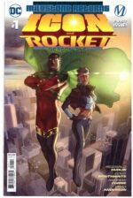Icon & Rocket: Season One #1, published by DC Comics under the Milestone imprint in July 2021.